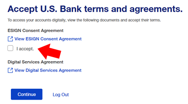 Accept U.S. Bank terms and agreements